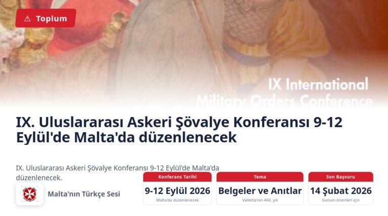 IX. Uluslararası Askeri Şövalye Konferansı 9-12 Eylül’de Malta’da düzenlenecek