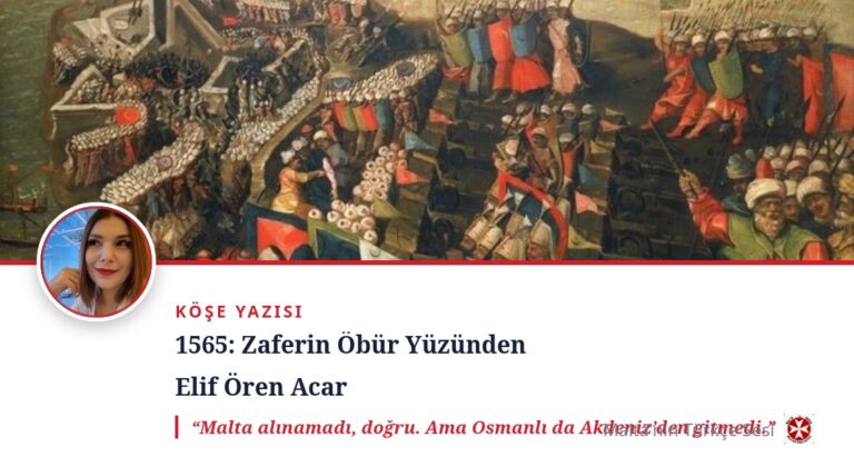 1565: Zaferin Öbür Yüzünden