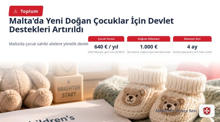 Malta’da Yeni Doğan Çocuklar İçin Devlet Destekleri Artırıldı