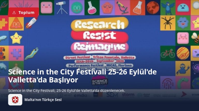Science in the City Festivali 25-26 Eylül’de Valletta’da Başlıyor