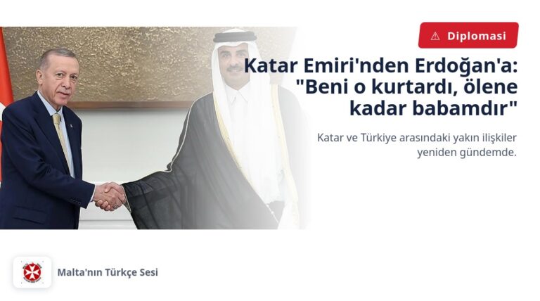Katar Emiri’nden Erdoğan’a: “Beni o kurtardı, ölene kadar babamdır”