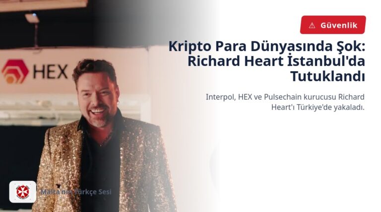 Kripto Para Dünyasında Şok: Richard Heart İstanbul’da Tutuklandı
