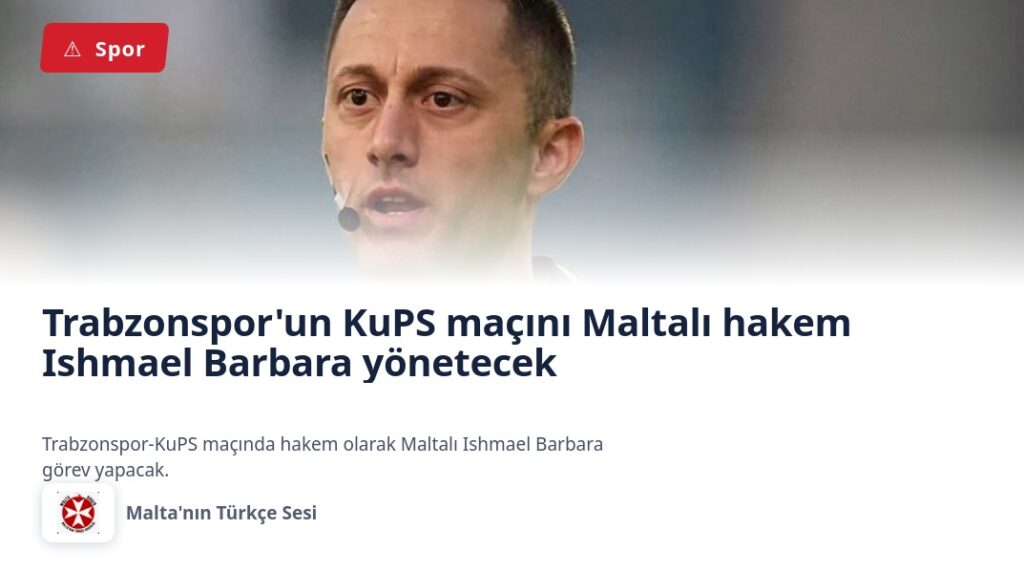 Trabzonspor’un KuPS maçını Maltalı hakem Ishmael Barbara yönetecek