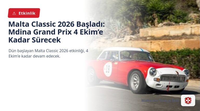 Malta Classic 2026 Başladı: Mdina Grand Prix 4 Ekim’e Kadar Sürecek