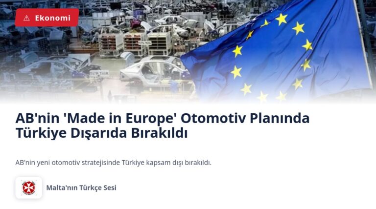 AB’nin ‘Made in Europe’ Otomotiv Planında Türkiye Dışarıda Bırakıldı