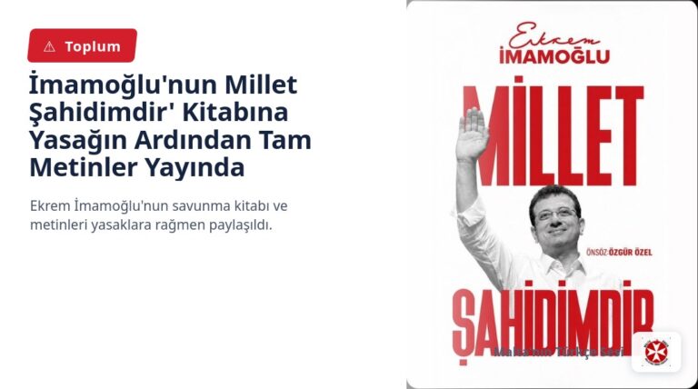 İmamoğlu’nun Millet Şahidimdir’ Kitabına Yasağın Ardından Tam Metinler Yayında
