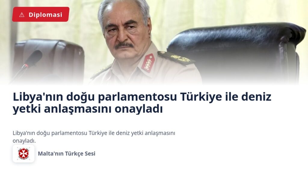 Libya’nın doğu parlamentosu Türkiye ile deniz yetki anlaşmasını onayladı