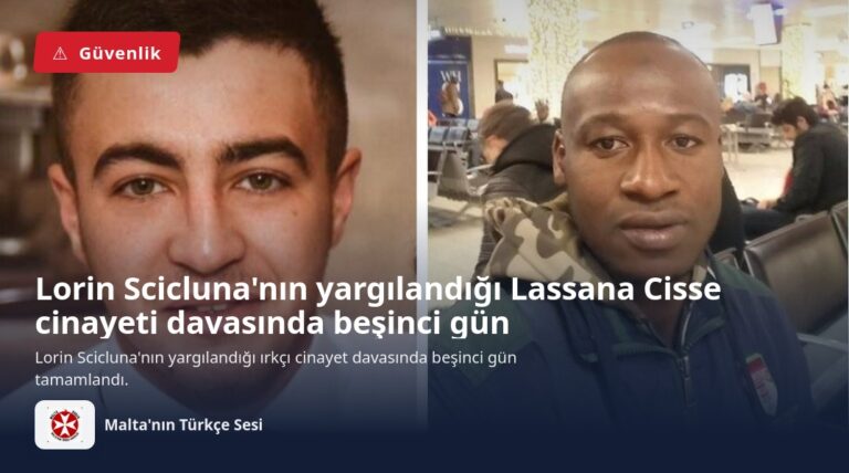 Lorin Scicluna’nın yargılandığı Lassana Cisse cinayeti davasında beşinci gün