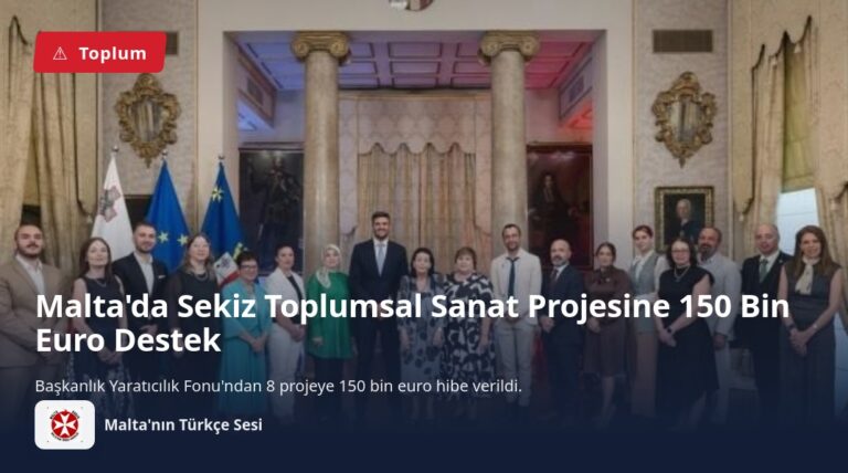 Malta’da Sekiz Toplumsal Sanat Projesine 150 Bin Euro Destek