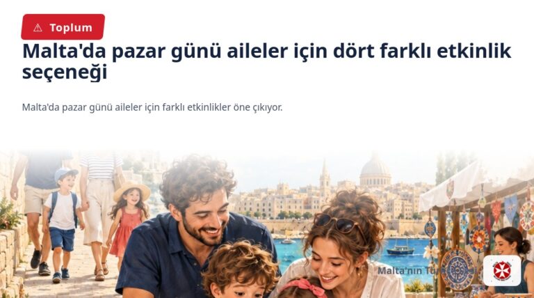 Malta’da pazar günü aileler için dört farklı etkinlik seçeneği