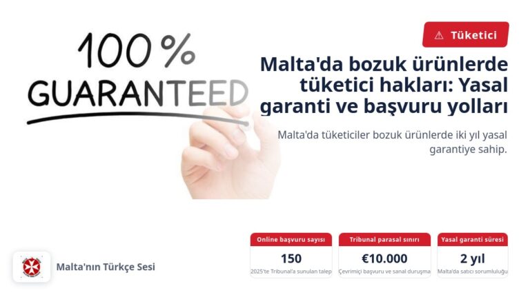 Malta’da bozuk ürünlerde tüketici hakları: Yasal garanti ve başvuru yolları