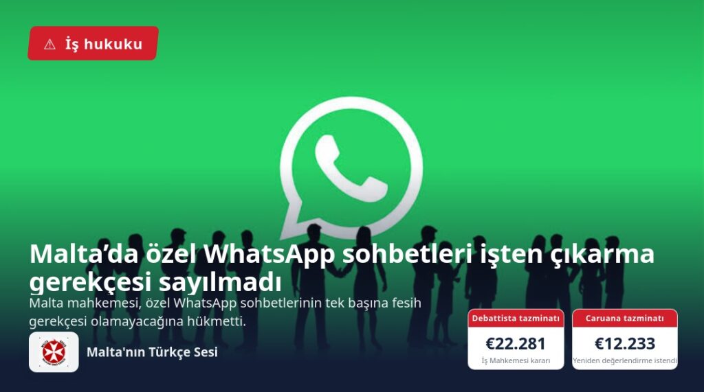 Malta’da özel WhatsApp sohbetleri işten çıkarma gerekçesi sayılmadı