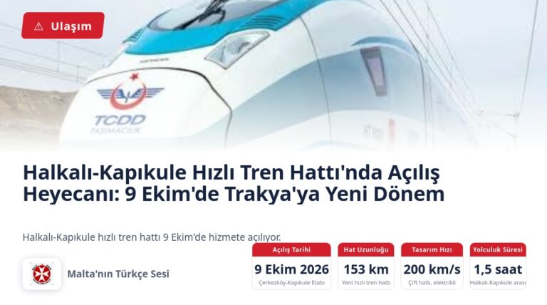 Halkalı-Kapıkule Hızlı Tren Hattı’nda Açılış Heyecanı: 9 Ekim’de Trakya’ya Yeni Dönem