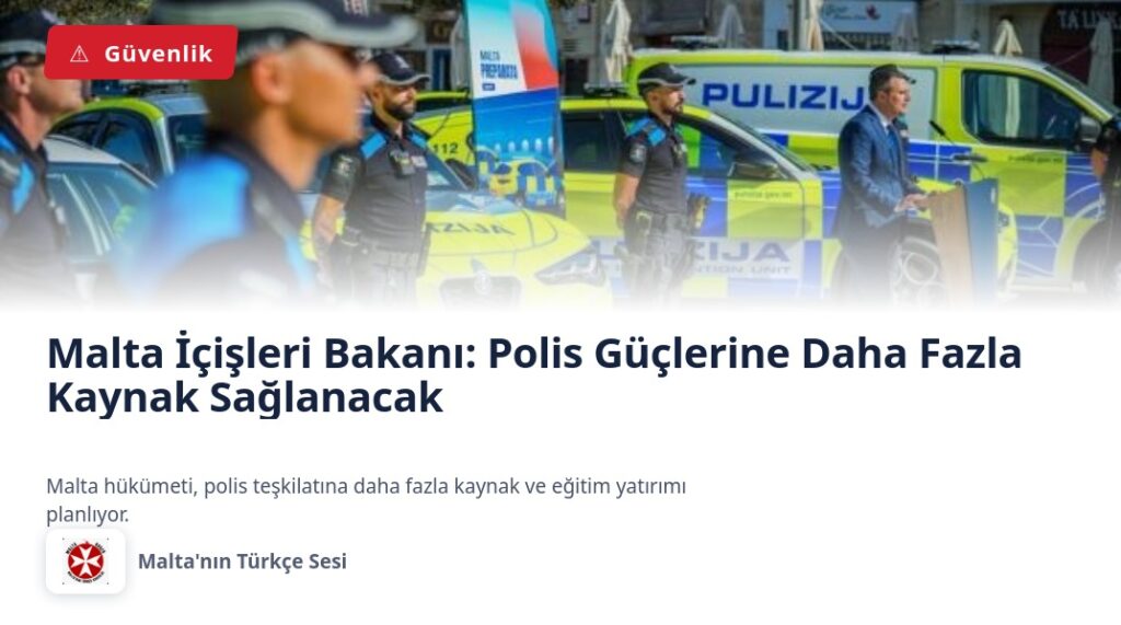 Malta İçişleri Bakanı: Polis Güçlerine Daha Fazla Kaynak Sağlanacak