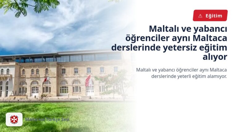 Maltalı ve yabancı öğrenciler aynı Maltaca derslerinde yetersiz eğitim alıyor