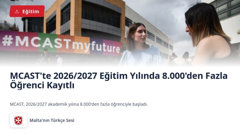 MCAST’te 2026/2027 Eğitim Yılında 8.000’den Fazla Öğrenci Kayıtlı