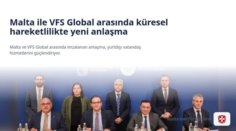 Malta ile VFS Global arasında küresel hareketlilikte yeni anlaşma
